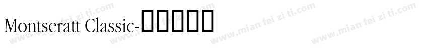 Montseratt Classic字体转换